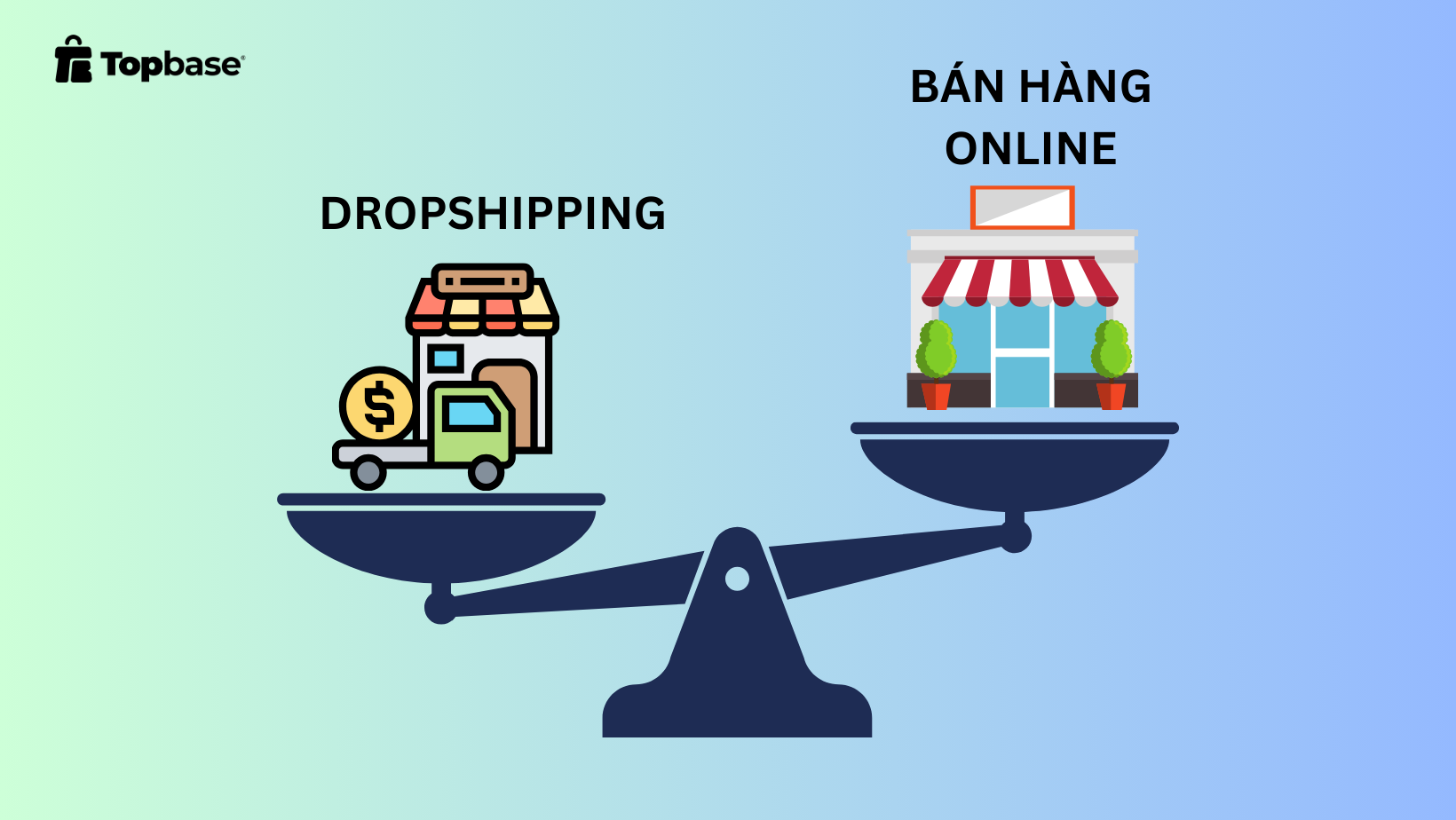 So sánh Dropshipping và bán hàng online truyền thống