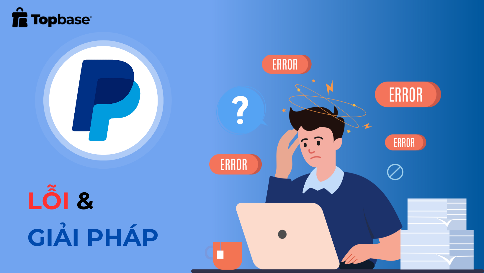 Những Vấn Đề Thường Gặp của PayPal Trong Mô Hình Dropshipping và Cách Giải Quyết